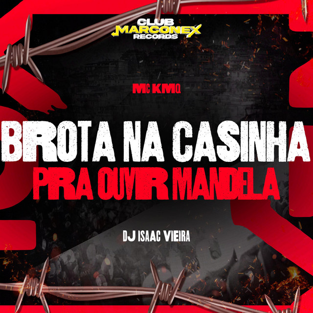 Brota nas Casinha pra Ouvir Mandela