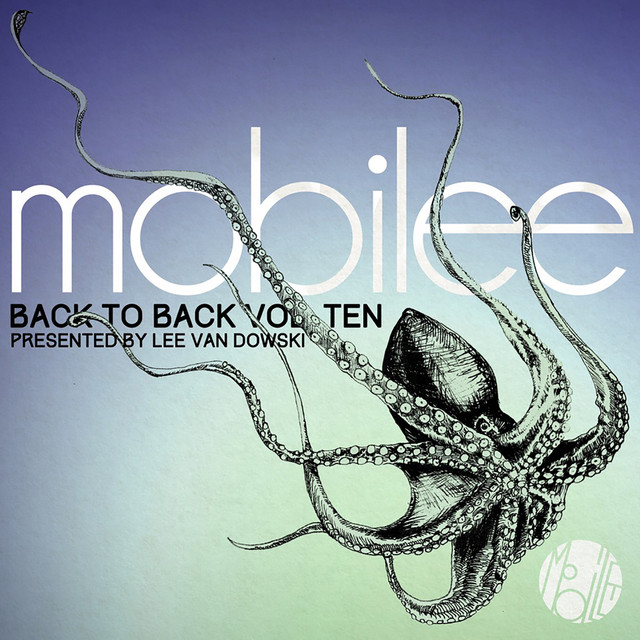 Mobilee Back to Back Vol. 10 - Presented by Lee Van Dowski cover art