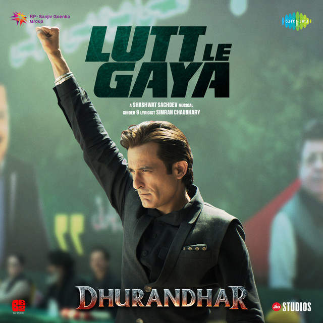 Lutt Le Gaya (From "Dhurandhar") cover art