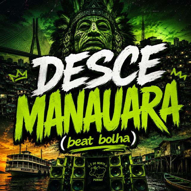 Desce Manauara Beat Bolha