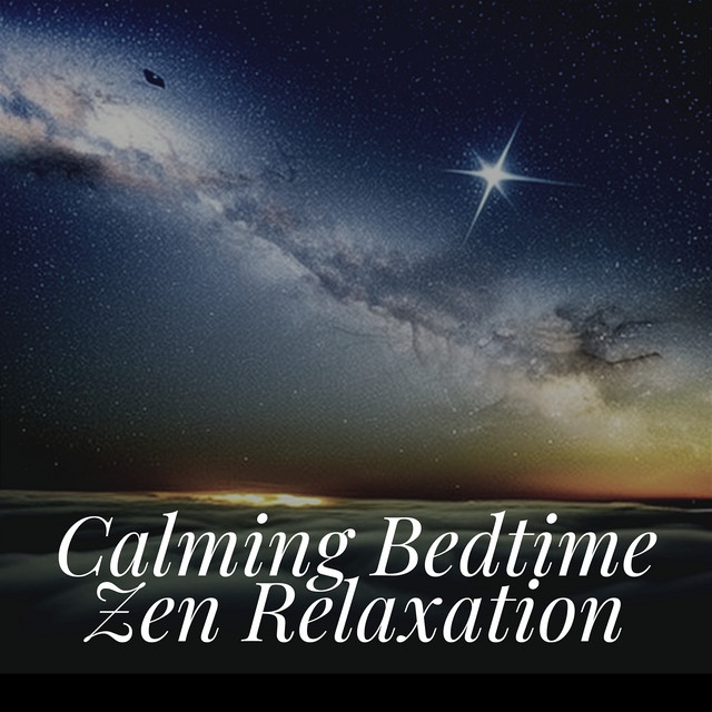 Calming Bedtime Zen Relaxation cover art