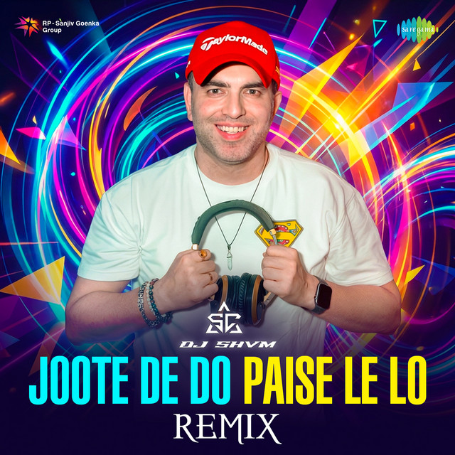 Joote De Do Paise Le Lo - Remix