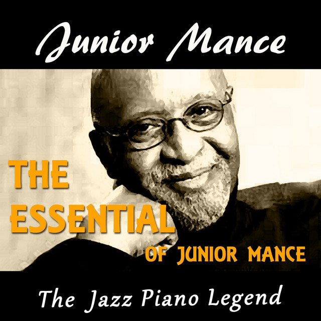 The Essential of Junior Mance (The Jazz Piano Legend) cover art