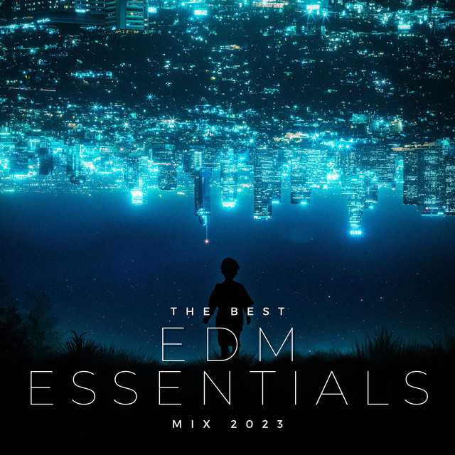 The Best EDM Essentials 2023 cover art