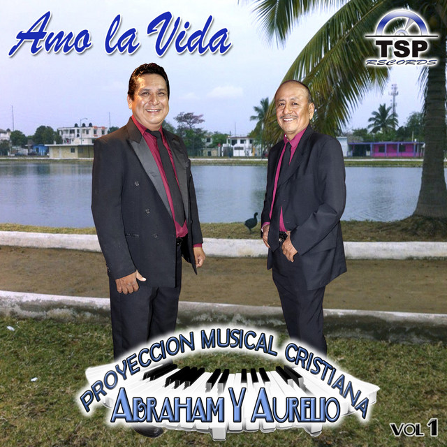 Proyeccion Musical Cristiana Abraham Y Aurelio