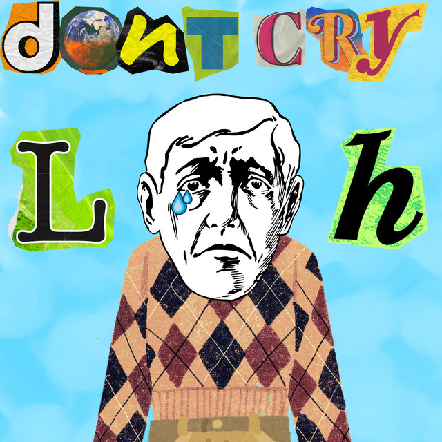 Обкладинка: Don't Cry Loh — ХРИШТАЛИК