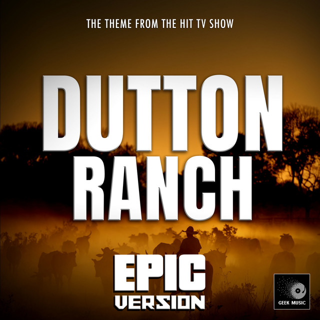 Dutton Ranch Main Theme (From "Dutton Ranch") [Epic Version] album image