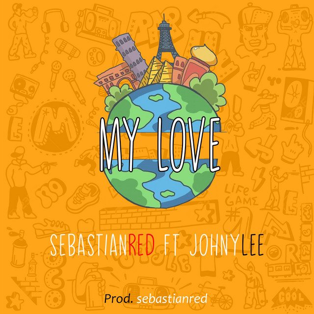 My love - Single by SebastianRed | Spotify