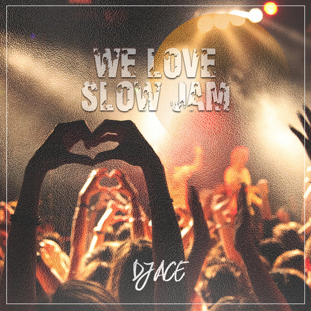 We Love Slow Jam cover art
