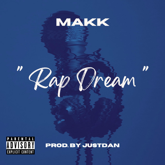 rAp DrEaM - Single by Makk | Spotify