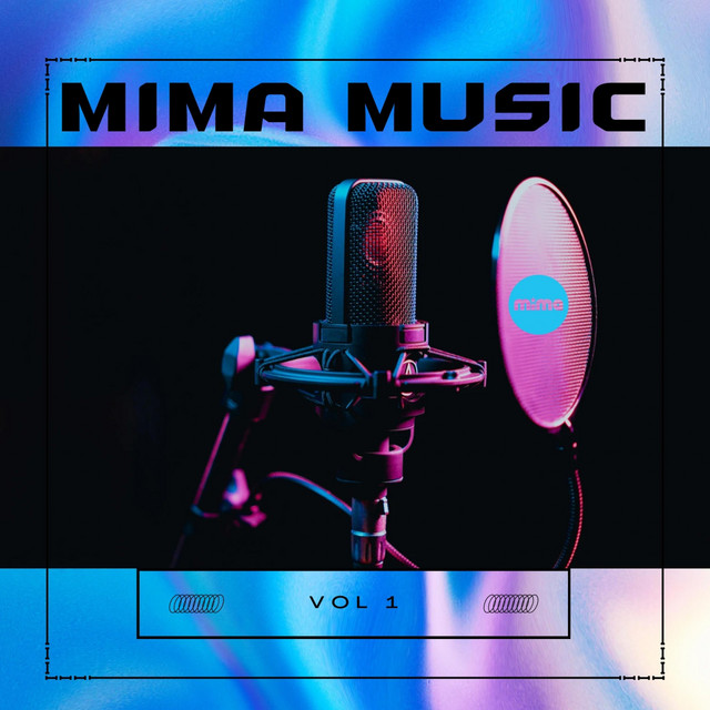 MIMA Music, Vol. 1 - EP by MIMA MUSIC | Spotify