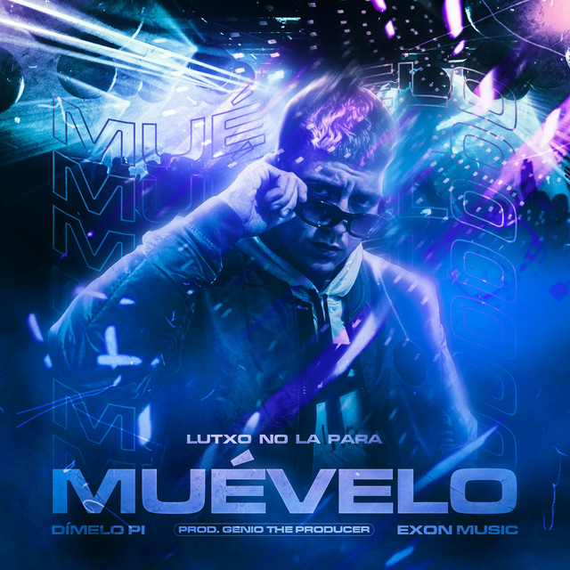 Muévelo - Single by Lutxo No La Para | Spotify