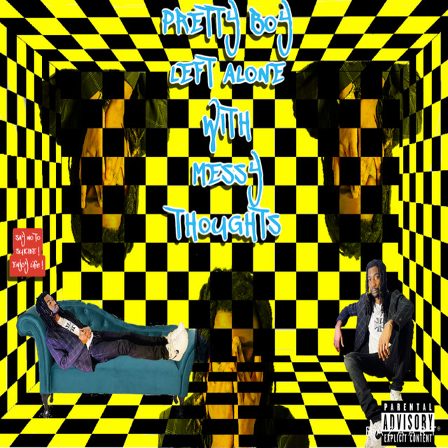 PRETTY BOY LEFT ALONE WITH MESSY THOUGHTS cover art