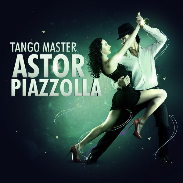 Tango Master Astor Piazzolla – Compilação de Astor Piazzolla | Spotify