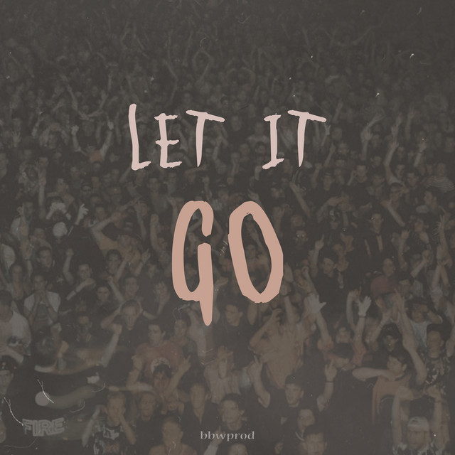 Обкладинка: Let It Go — bbwprod