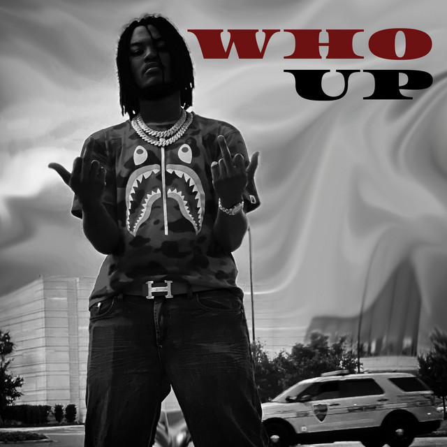Who Up - Single by AK The Menace | Spotify