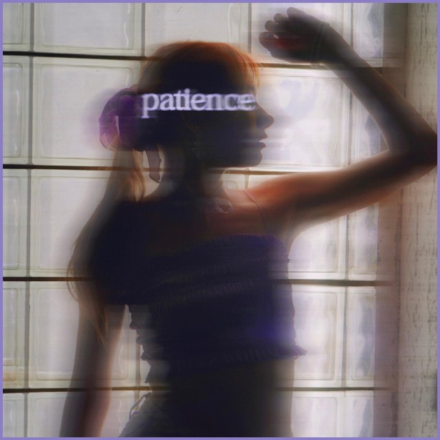 Patience - Single by Angel Lane | Spotify