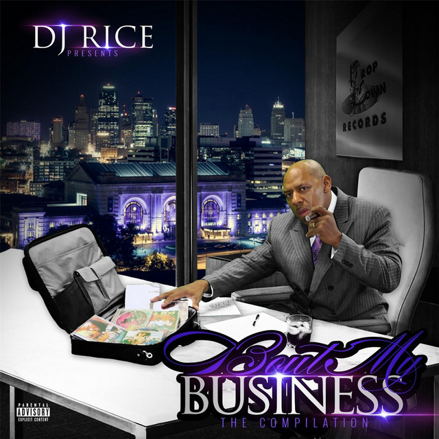 Bout My Business: The Compilation (DJ Rice Presents) - Compilation