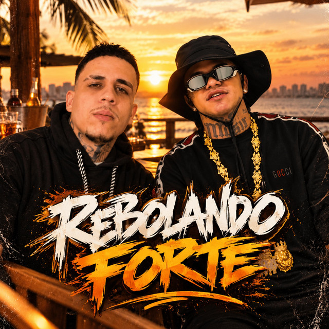 REBOLANDO FORTE