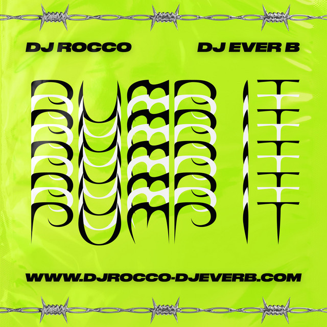 Pump It Up - Single by DJ Rocco & DJ Ever B | Spotify