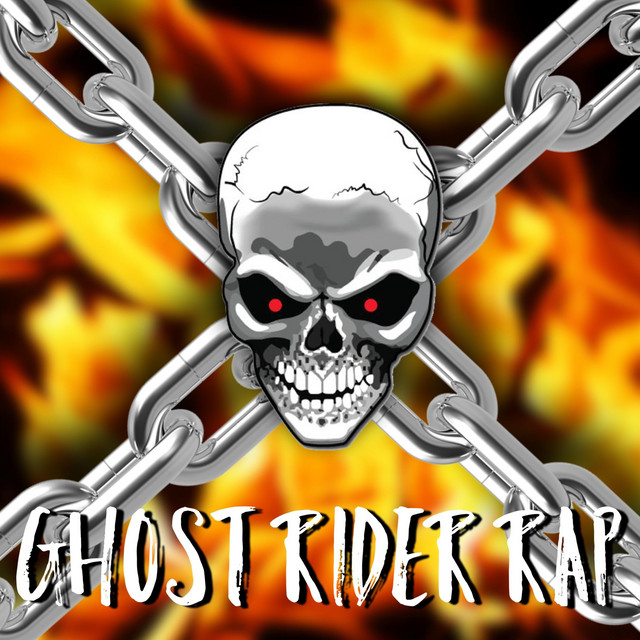 Ghost Rider Rap - song and lyrics by Daddyphatsnaps | Spotify