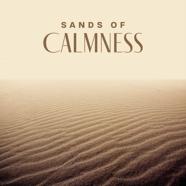 Sands of Calmness: Relaxing Ambient Middle Eastern Instrumental Music cover art