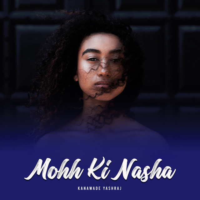 Mohh Ki Nasha cover art