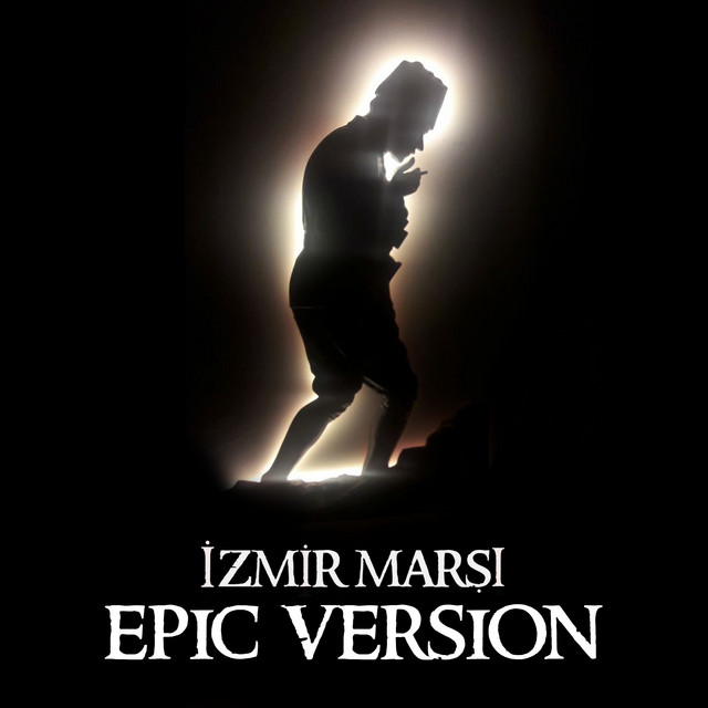 İzmir Marşı (Epic Version) cover art