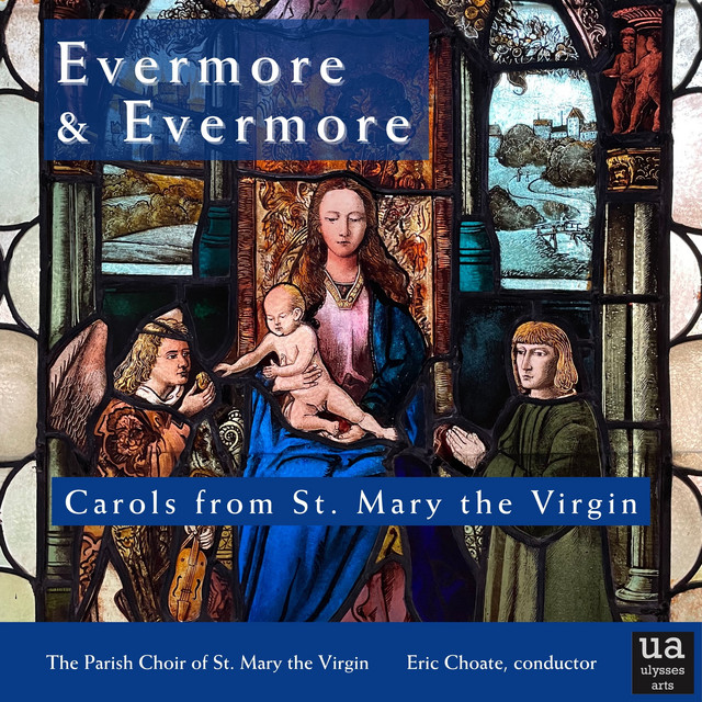 Evermore & Evermore: Carols from St. Mary the Virgin, San Francisco cover art