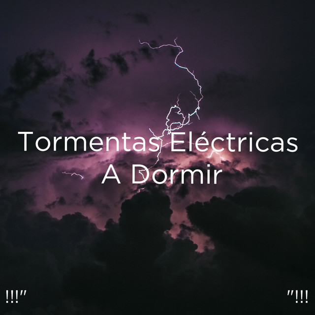 !!!" Tormentas Eléctricas A Dormir "!!! cover art