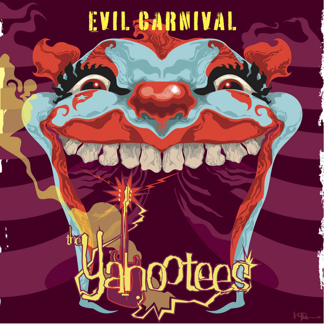 Evil Carnival - EP by The Yahootees | Spotify