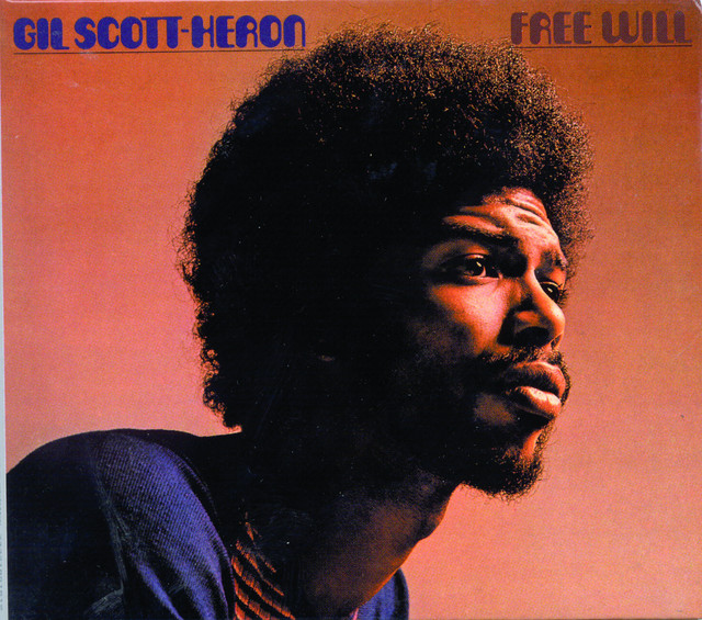 Gil Scott-Heron Free Will レコード Free Will - Album by Gil Scott-Heron | Spotify