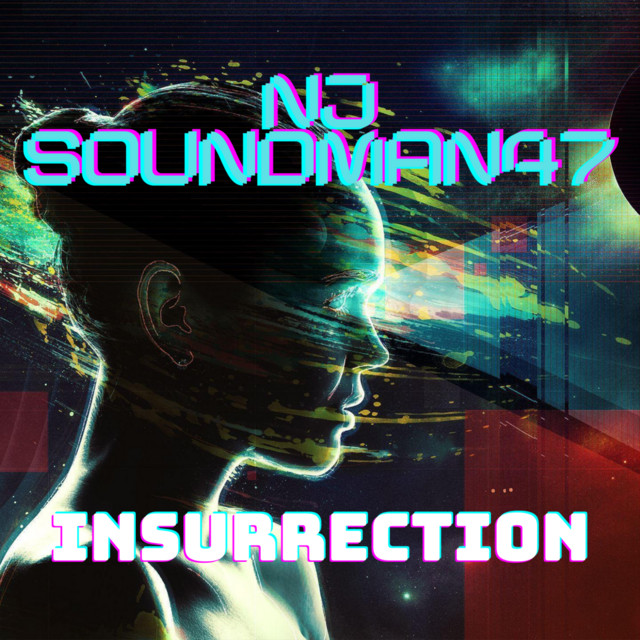 INSURRECTION - Single by NJ SOUNDMAN47 | Spotify