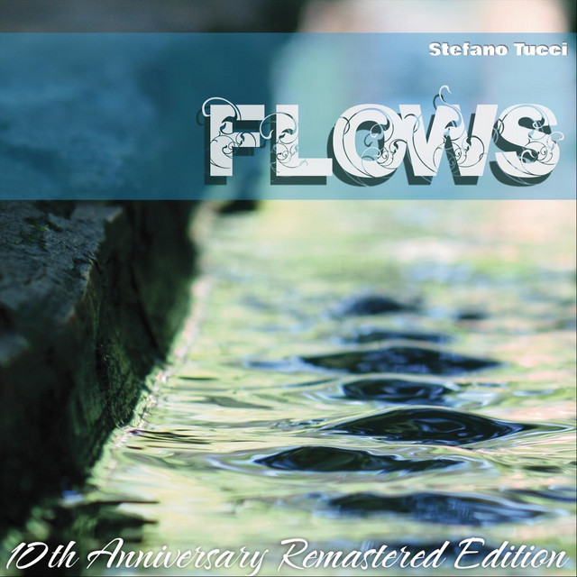 Flows (10th Anniversary Remastered Edition) cover