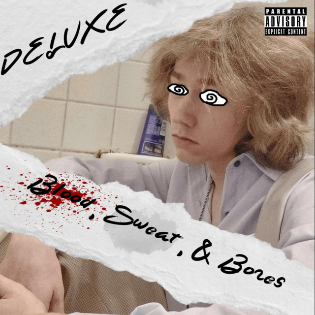 BLOOD, SWEAT, & BONES (DELUXE) cover art
