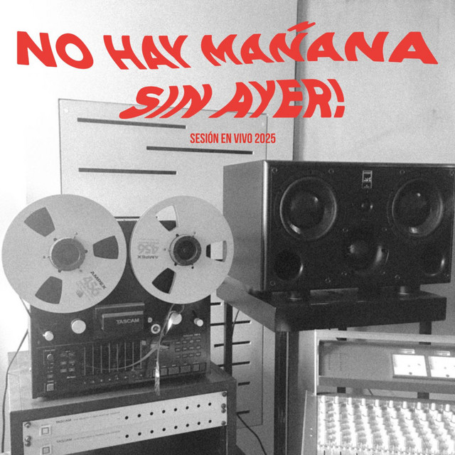 No Hay Mañana Sin Ayer (Sesión En Vivo 2025) cover art
