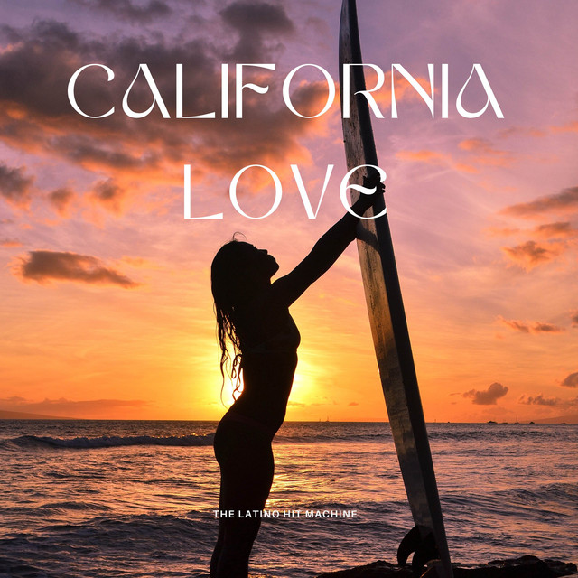 California Love - song and lyrics by The Latino Hit Machine, Jayne