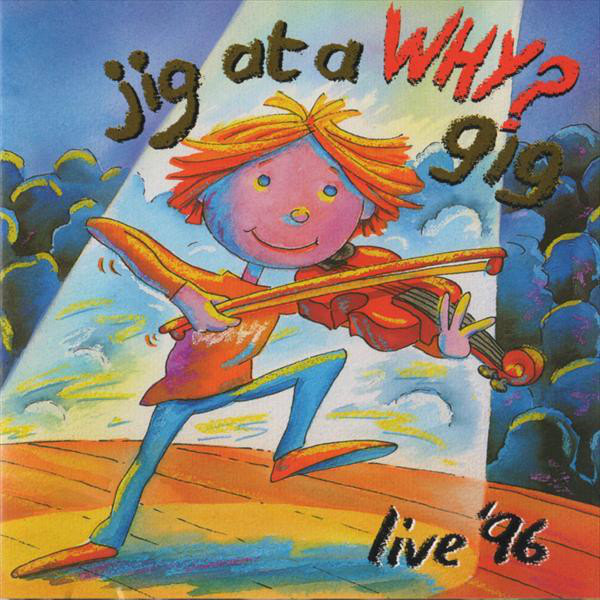 Jig At A Why? Gig Live '96 cover art