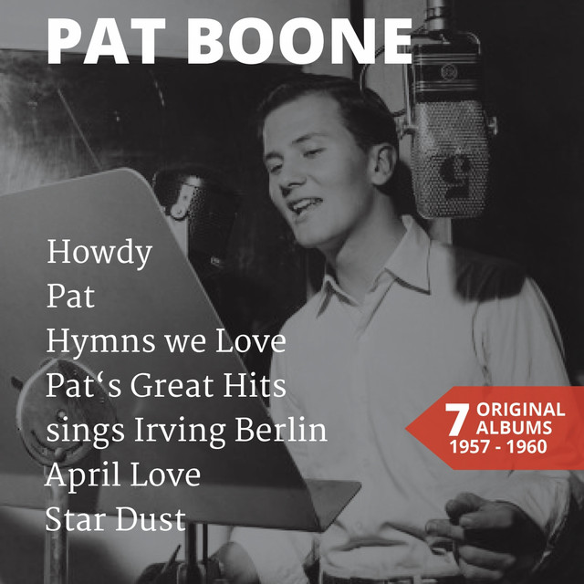 Pat Boone (Seven Original Albums 1957 - 1960) - Compilation by Pat