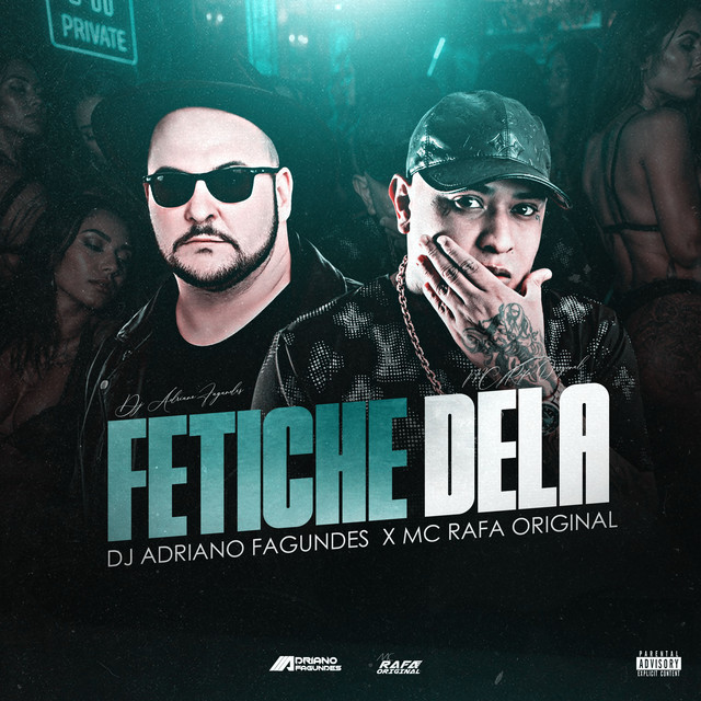 MC Rafa Original, Dj Adriano Fagundes – Fetiche Dela