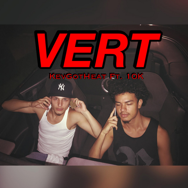 Vert - Single by KevGotHeat | Spotify