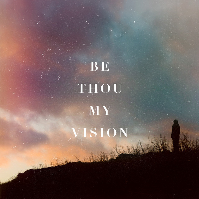 Be Thou My Vision cover