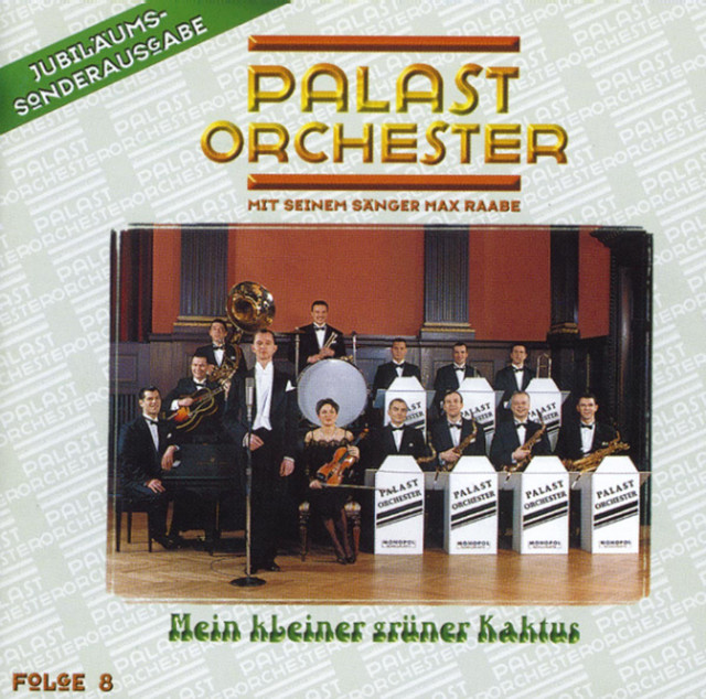 Mein kleiner grner Kaktus - song and lyrics by Max Raabe & Palast  Orchester | Spotify