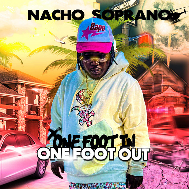 1-foot-in-1-foot-out-single-by-nacho-soprano-spotify