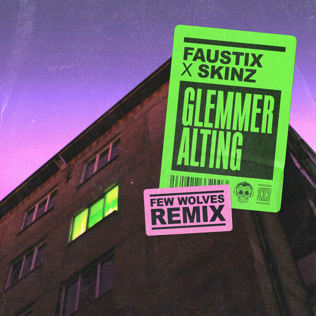 Glemmer Alting (Few Wolves Remix) cover