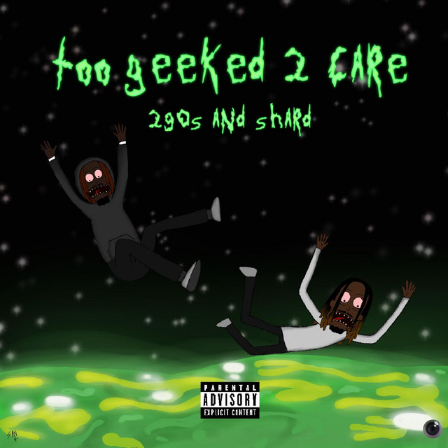 TOO GEEKED 2 CARE - Album by 290s | Spotify
