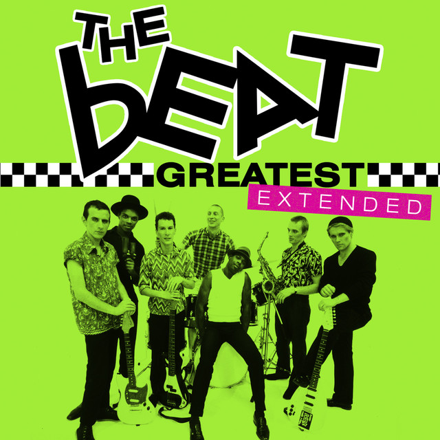 Greatest - The Beat (Extended) - Album by The Beat | Spotify