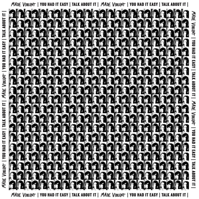 You Had It Easy / Talk About It cover art