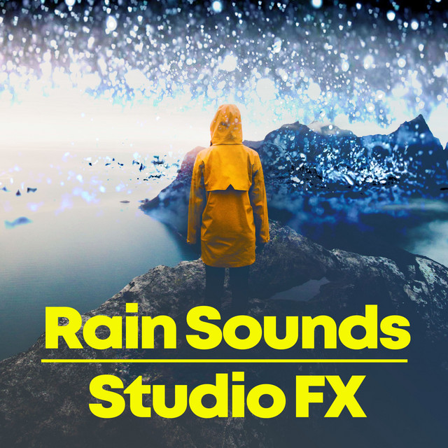 Rain Sounds Studio FX ! ! ! ! - Album by Rain Sound Studio | Spotify