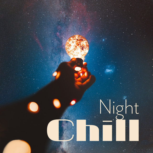 Night Chill: Compilation of Electro Chillout Music to Relax before Bedtime cover art